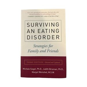 Surviving an Eating Disorder 3rd Edition Siegel Brisman Weinshel Paperback Book
